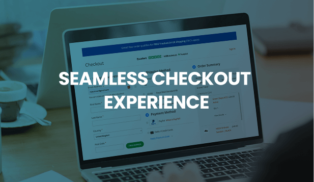 Seamless Checkout Experience