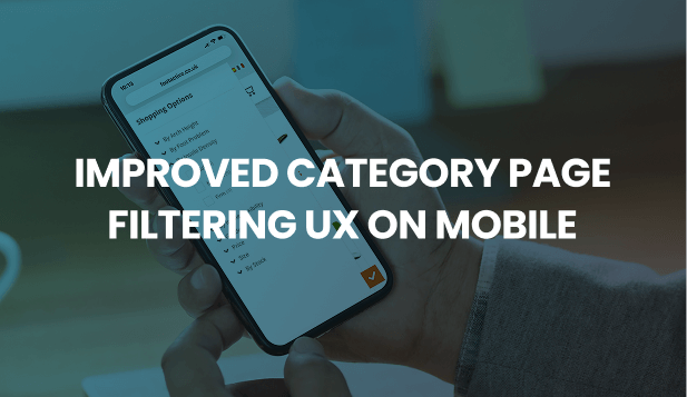 Improved Category Page Filtering Ux On Mobile