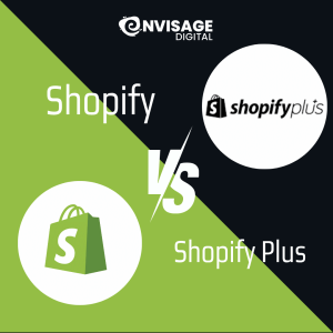Copy Of Shopify Vs Plus | Envisage Digital