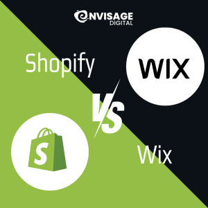 Shopify Vs Wix | Envisage Digital